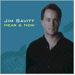Jim Savit't Hear and Now CD with Even Steven Levee on Bass Hear & Now is Savitt's acclaimed contemporary jazz CD that has received airplay in 8 countries!  Showcasing Jim's electric and acoustic guitar playing, this 12 song CD also features sax superstar and producer David Mann.